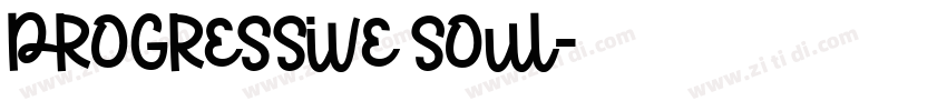 PROGRESSIVE SOUL字体转换